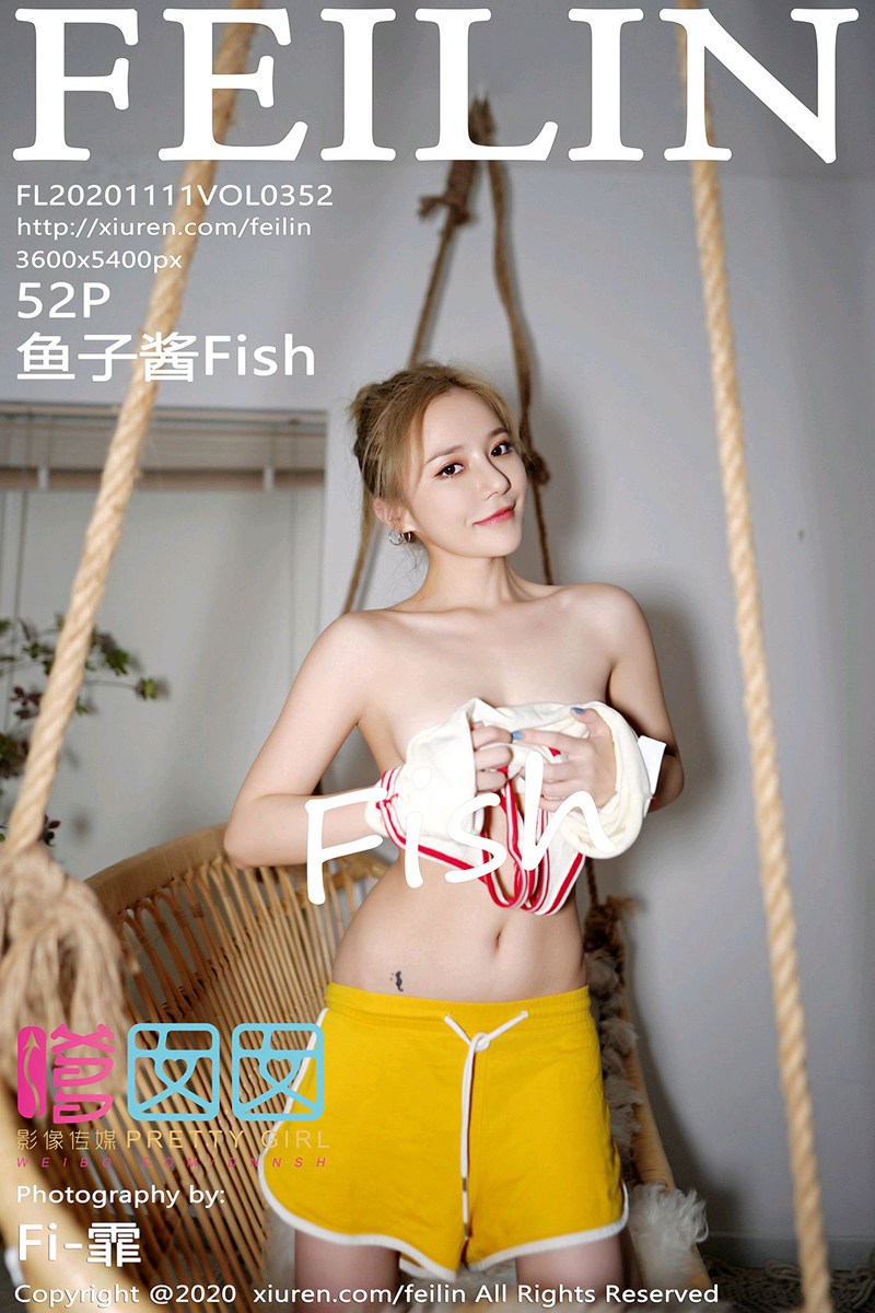 ♈ 【FEILIN嗲囡囡】 2020.11.11 No.352 鱼子酱Fish 【52+1P】-【丽人丝语】