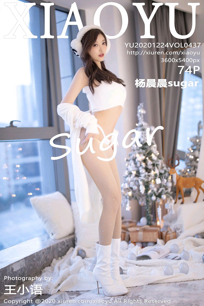♈ 【XIAOYU语画界】 2020.12.24 No.437 杨晨晨sugar 【74+1P】-【丽人丝语】